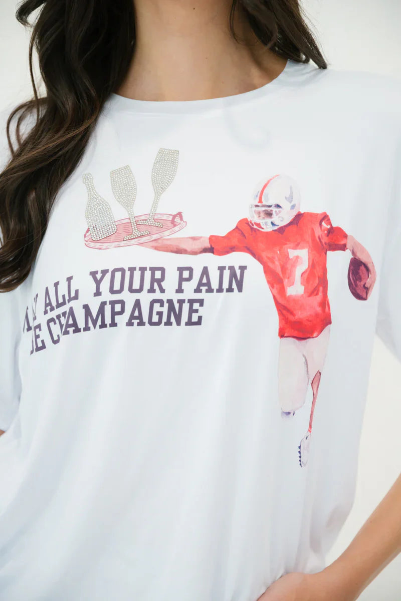 Judith March MAY ALL YOUR PAIN BE CHAMPAGNE SHORT SLEEVE TEE