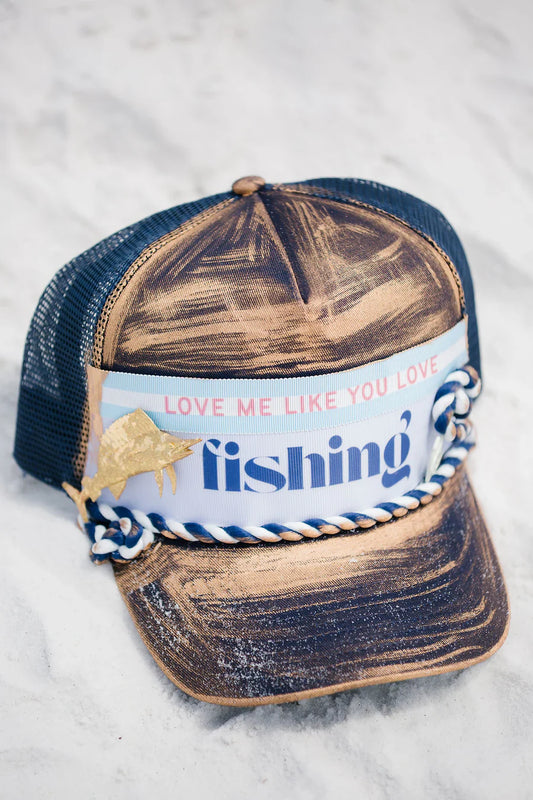 Judith March LOVE ME LIKE YOU LOVE FISHING TRUCKER HAT